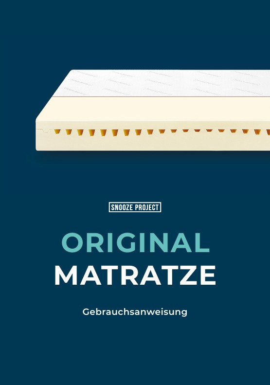Über dem Text Snooze Project Original Matratze Gebrauchsanweisung auf dunkelblauem Hintergrund ist ein Querschnitt einer Matratze abgebildet.